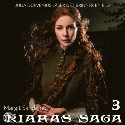 Cover for Margit Sandemo · Kiaras saga: Det brinner en eld (Lydbog (MP3)) (2020)