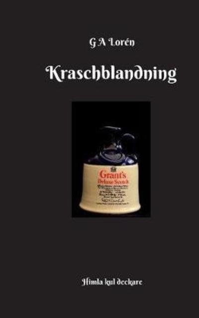 Cover for Lorén · Kraschblandning (Bog) (2018)