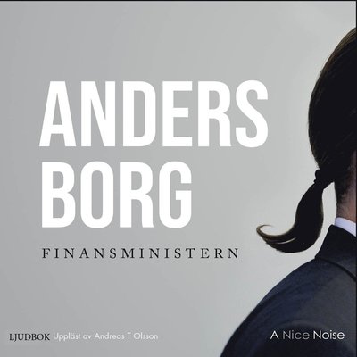 Cover for Anders Borg · Finansministern (CD) (2019)