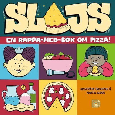 Cover for Martin Ander · Slajs : en rappa-med-bok om pizza (Landkarten) (2014)