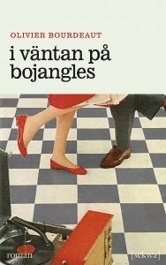 Cover for Olivier Bourdeaut · I väntan på Bojangles (Audiobook (MP3)) (2017)