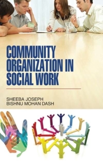 Cover for Sheeba Joseph · Community Organization in Social Work (Hardcover Book) (2016)