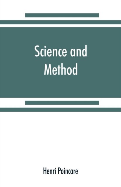 Cover for Henri Poincare · Science and method (Paperback Book) (2019)