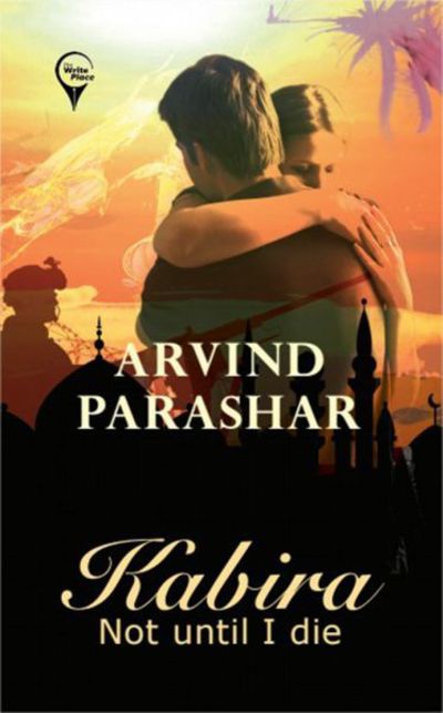 Cover for Arvind Parashar · Kabira - Not Until I Die (Paperback Book) (2015)