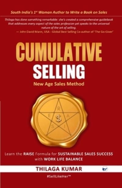 Cumulative Selling - Thilaga Kumar - Boeken - Unknown - 9789393229724 - 8 april 2022