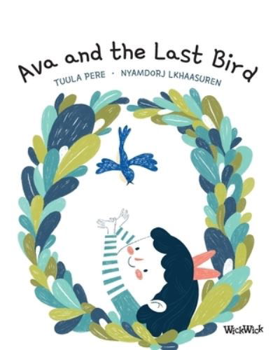 Cover for Tuula Pere · Ava and the Last Bird (Paperback Bog) [Softcover edition] (2021)