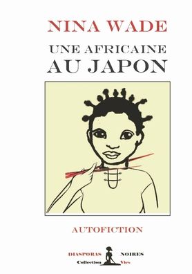 Cover for Nina Wade · Une Africaine au Japon (Pocketbok) (2020)