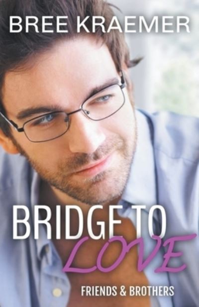 Cover for Bree Kraemer · Bridge To Love (Paperback Book) (2020)