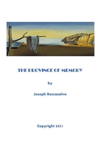 Joseph Roccasalvo · The Province of Memory (Paperback Book) (2021)