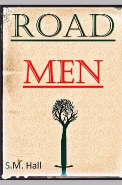 Cover for S M Hall · Roadmen (Paperback Book) (2021)