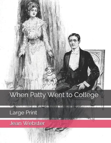 Cover for Jean Webster · When Patty Went to College (Paperback Bog) (2021)