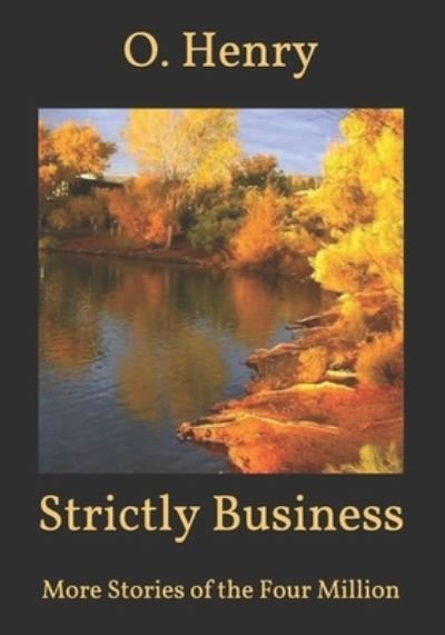 Cover for O Henry · Strictly Business: More Stories of the Four Million (Paperback Book) (2021)
