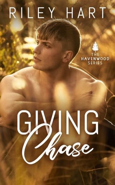 Cover for Riley Hart · Giving Chase (Pocketbok) (2020)