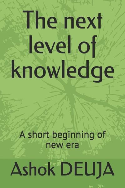 Cover for Ashok Deuja · The next level of knowledge (Paperback Book) (2020)