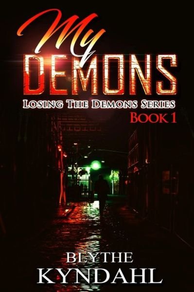 Cover for Blythe Kyndahl · My Demons (Paperback Book) (2020)