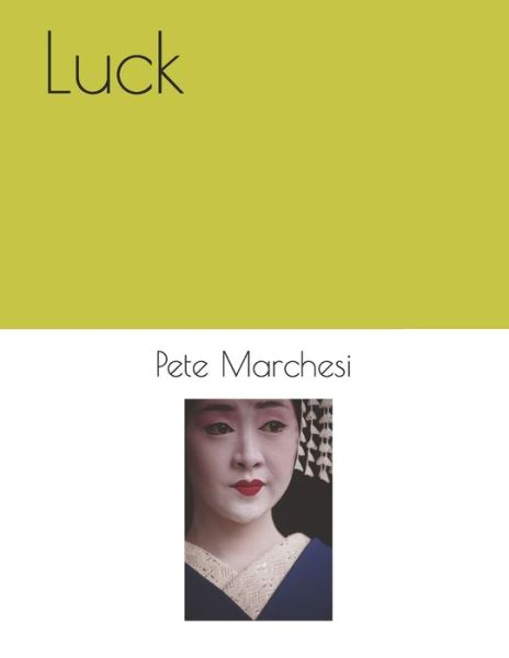 Cover for Pete Marchesi · Luck (Paperback Book) (2020)