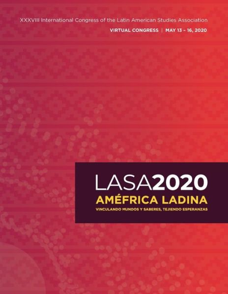 Cover for Latin American Studies Association · LASA2020 Congress Program (Paperback Book) (2020)