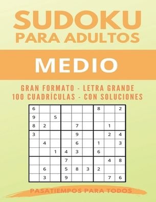 Cover for Pasatiempos Para Todos · Sudoku para adultos Medio (Taschenbuch) (2020)