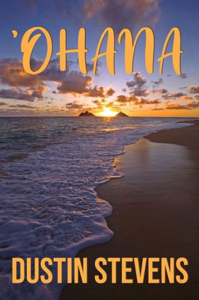 Cover for Dustin Stevens · Ohana (Paperback Book) (2020)