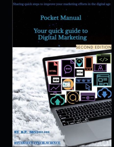 Pocket Manual - Your quick guide to Digital Marketing 2nd edition - Diversity4tech Science - Books - Independently Published - 9798650160724 - June 1, 2020