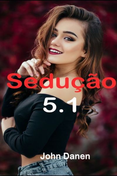 Cover for John Danen · Seducao 5.1 (Paperback Book) (2020)