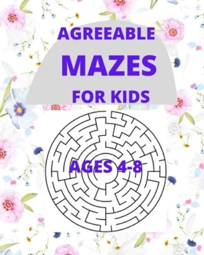 Cover for Khadim Sylla · Agreeable Mazes for Kids Ages 4-8 (Paperback Book) (2020)