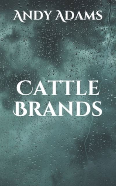 Cover for Andy Adams · Cattle Brands (Paperback Book) (2021)