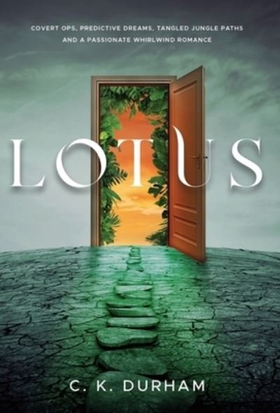 Cover for C K Durham · Lotus (Hardcover Book) (2022)