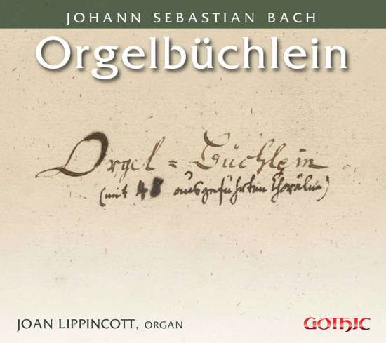 Cover for Bach,j.s. / Lippincott · Orgelbuchlein (CD) (2016)