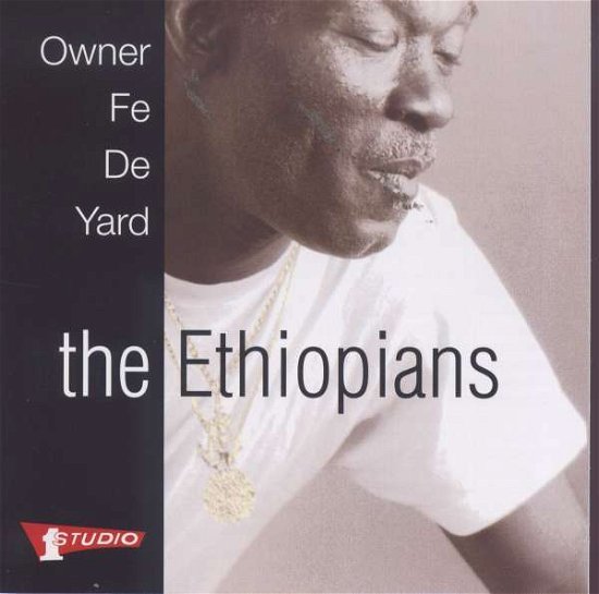 Cover for Ethiopians · Owner Fe De Yard (CD) (1990)