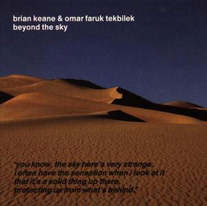 Beyond The Sky - Keane, Brian & Omar Faruk - Musiikki - CELESTIAL HARMONIES - 0013711304725 - maanantai 13. heinäkuuta 1992