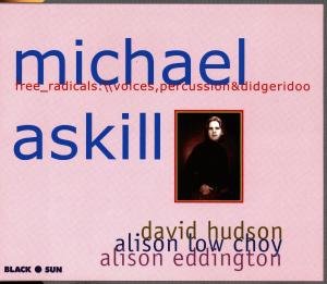 Michael Askill · Free Radicals (CD) (2005)