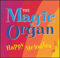 Cover for Magic Organ · Happy Melodies (CD) (1990)