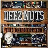 Cover for Deez Nuts · This Ones For You (CD)