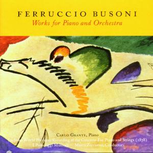 Cover for Busoni / Grante / I Pomeriggi Musicali / Zuccarini · Works for Piano &amp; Orchestra (CD) (1999)