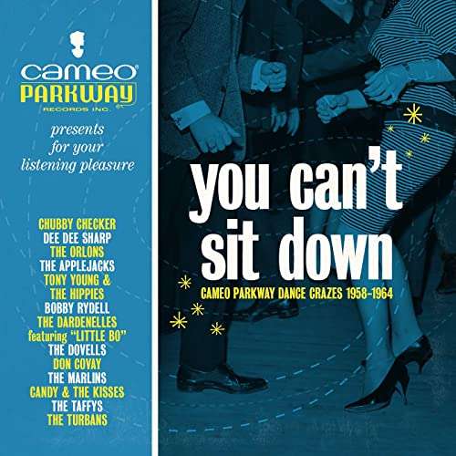 You Can't Sit Down: Cameo Parkway Dance Crazes (19 - V/A - Música - UNIVERSAL - 0018771853725 - 25 de setembro de 2020