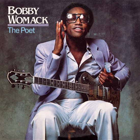 Cover for Bobby Womack · Poet - 40th Anniversary (CD) [Remastered edition] (2021)
