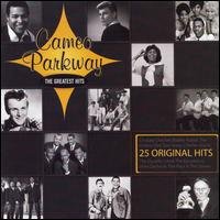 Cover for Cameo Parkway: the Greatest Hits / Various · Cameo Parkway - 25 Original Greatest Hits (CD) (2023)