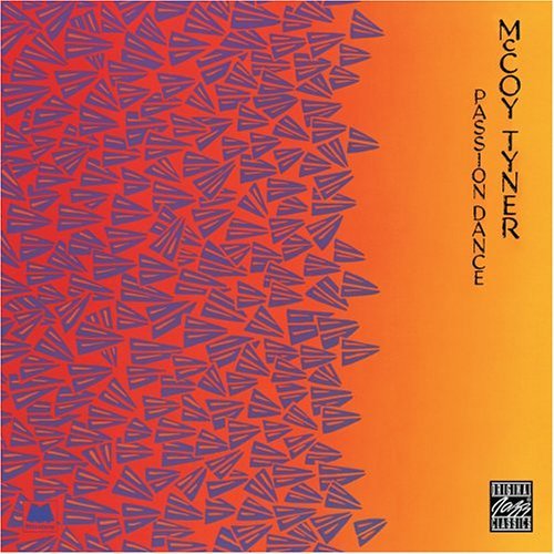 Cover for Mccoy Tyner · Passion Dance (CD) (2005)