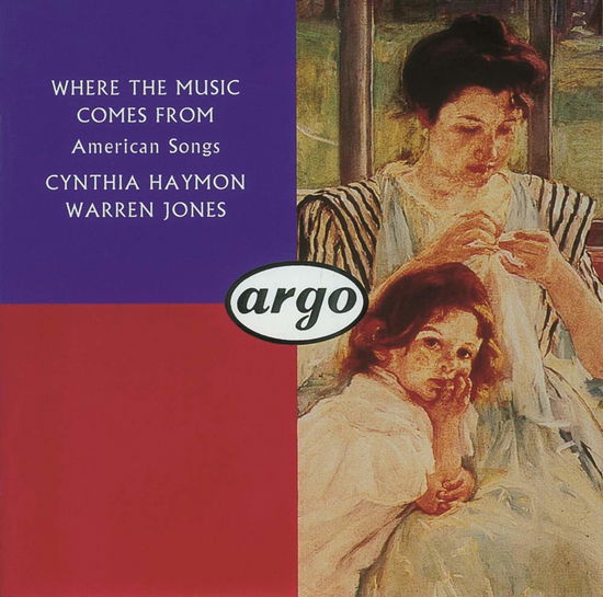 Cover for Haymon Cynthia / Jones Warren · Where the Music Comes from - America Songs (CD) (1993)