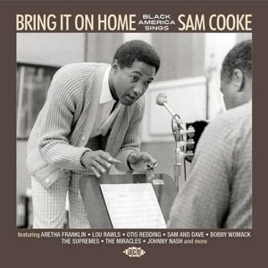 Bring It On Home - Black America Sings - Sam Cooke - Musik - ACE RECORDS - 0029667062725 - 27 oktober 2014