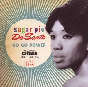 Go Go Power 1961-1966 - Sugar Pie Desanto - Musiikki - KENT - 0029667231725 - maanantai 27. huhtikuuta 2009