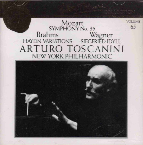Mozart: Symphony No. 35 Brahms: Haydn Variations Wagner: Siegfried Idyll - Toscanini Arturo - Musik - SONY CLASSICAL - 0035626031725 - 