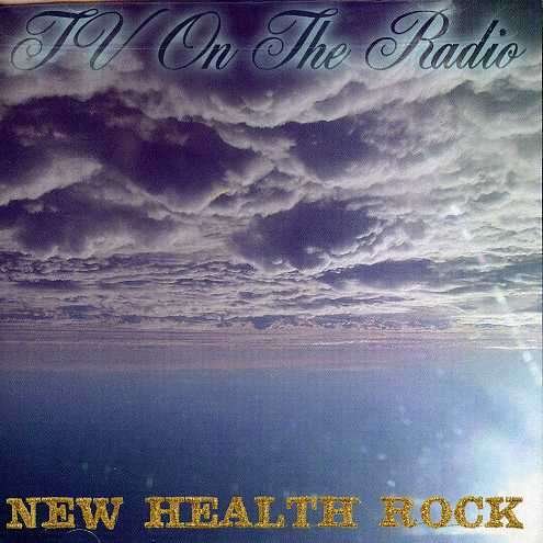 Cover for TV on the Radio · New Health Rock (CD) (2004)