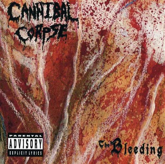 Cover for Cannibal Corpse · The Bleeding (CD) [Uncensored edition] (1994)