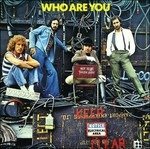 Who-who Are You - The Who - Música - POLYDOR - 0042283155725 - 12 de dezembro de 2016