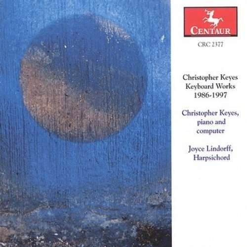 Cover for Keyes / Lindorff,joyce · Keyboard Works: Compuintromusic, Bartok Variations (CD) (1999)