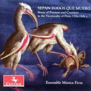 Sepan Todos Que Muero - Musica Ficta - Music - CENTAUR - 0044747279725 - April 30, 2014