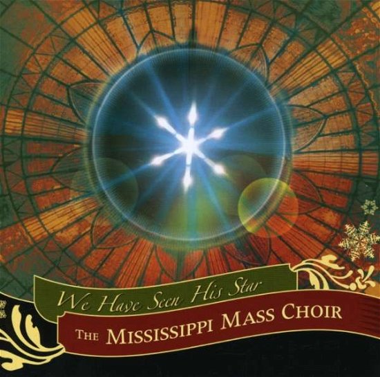 Cover for Mississippi Mass Choir · We Have Seen His Star (CD) (2007)