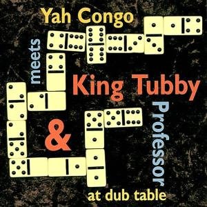 Cover for King Tubby · Yah Congo Meets King Tubby and Professor (CD) (1990)